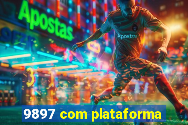 9897 com plataforma